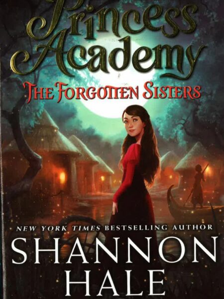 Princess Academy 3 Forgotten S