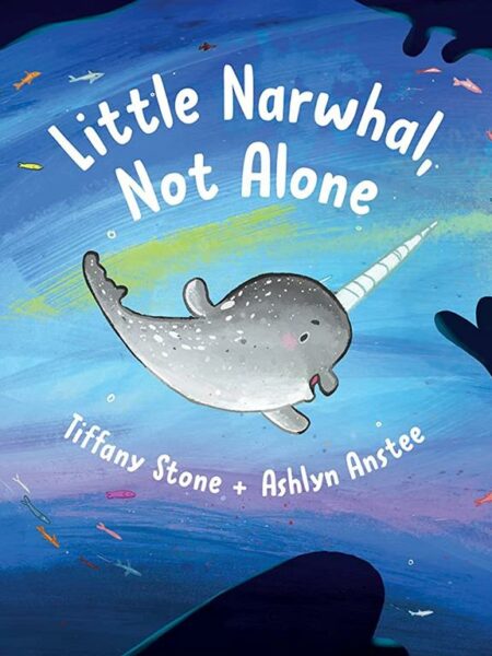 Little Narwhal, Not Alone