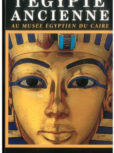 Les Tresors de l'Egypte Ancien