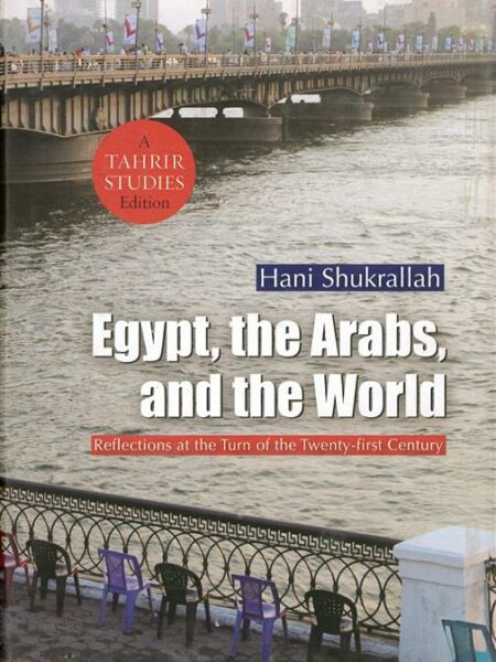 Egypt, the Arabs, and the Worl