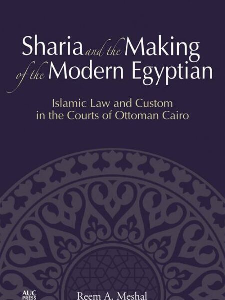 Sharia and the Making of the M
