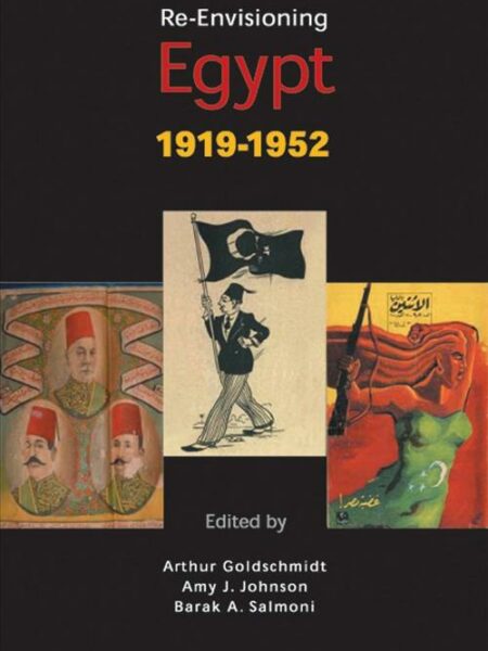 Re-Envisioning Egypt, 1919-195