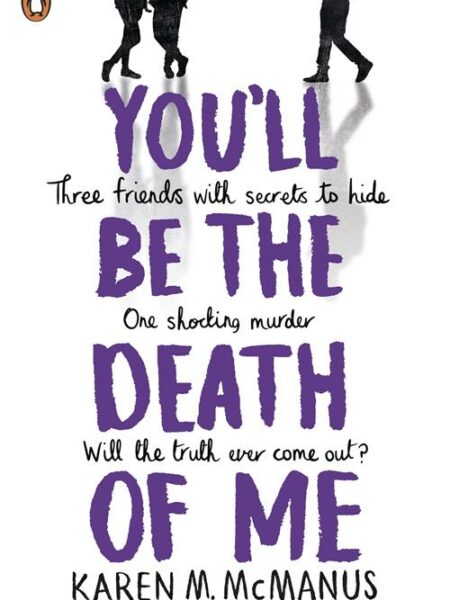 You'll Be the Death of Me