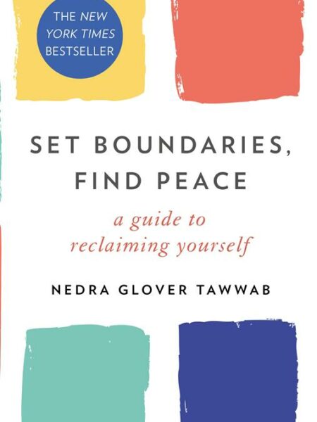 Set Boundaries, Find Peace