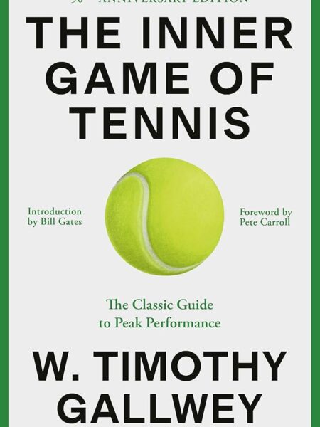 The Inner Game of Tennis