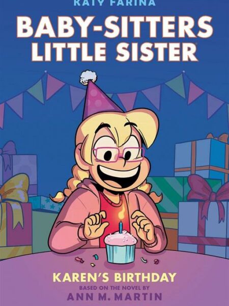 Baby-Sitters Little Sister Graphix 6: karen's Birthday
