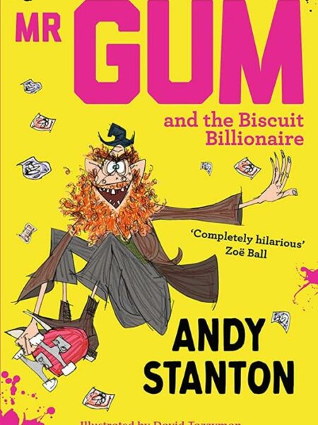Mr Gum and the Biscuit Billion