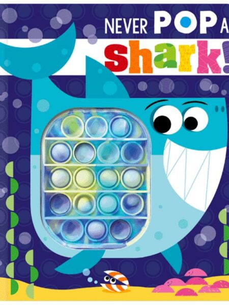 Never Pop a Shark!