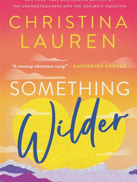 Something Wilder