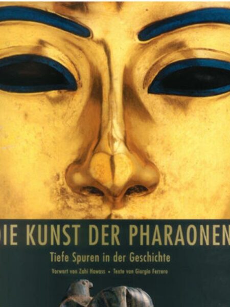 Die Kunst der Pharaonen