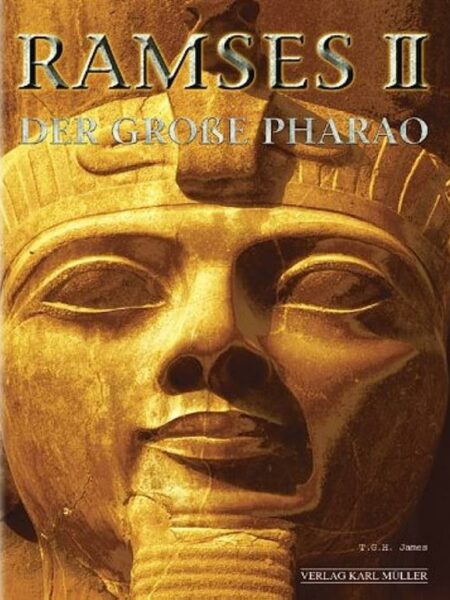 Ramses 2, der grosse Pharao