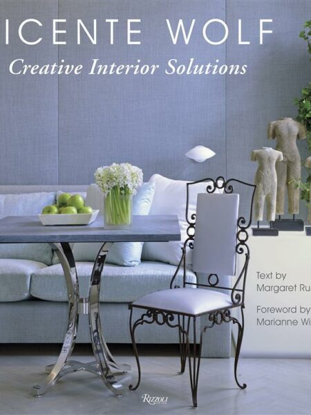 Vicente Wolf: Creative Interior Solutions