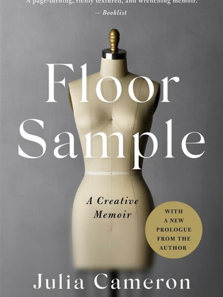 Floor Sample: A Creative Memoir