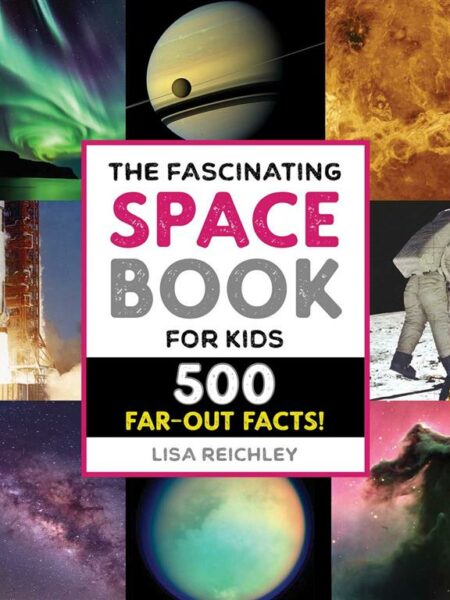Fascinating Facts: The Fascinating Space Book for Kids: 500