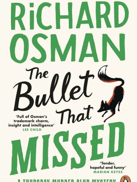 Thursday Murder Club Mysteries 3: The Bullet That Missed