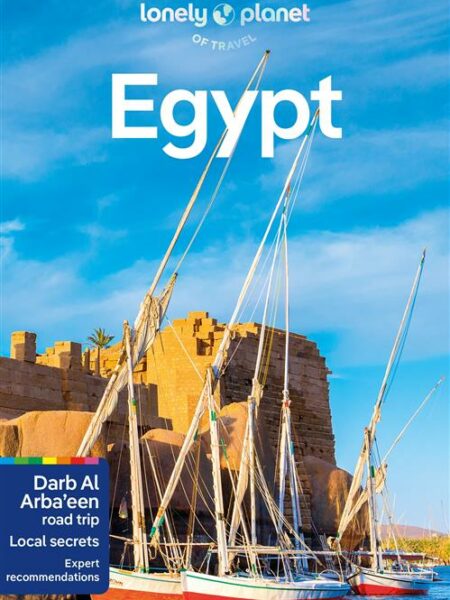 Lonely Planet Egypt: Perfect for exploring top sights and ta