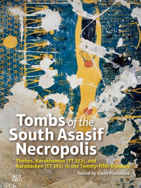 Tombs of the South Asasif Necropolis