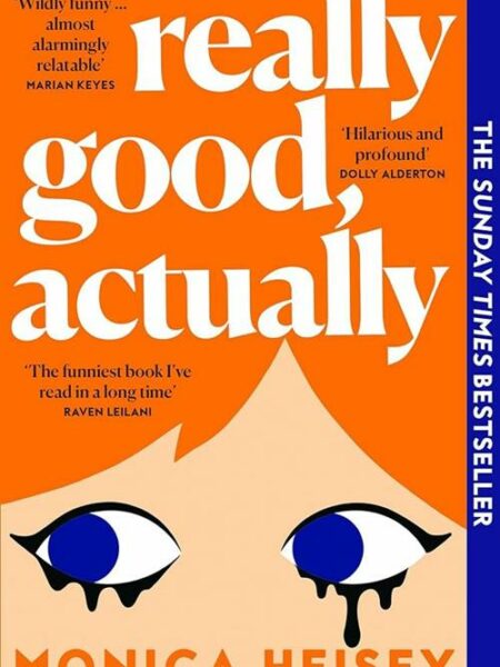 Really Good, Actually