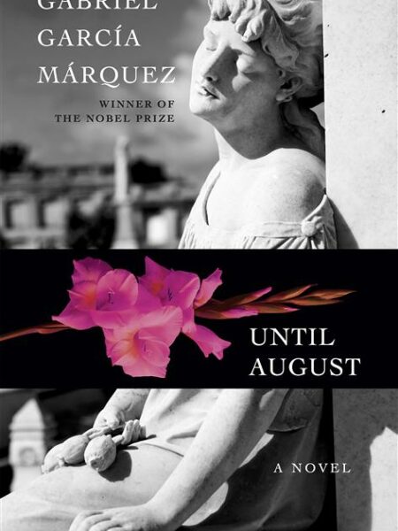 Until August