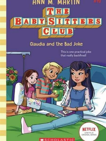 Baby-Sitters Club 19: Claudia and the Bad Joke