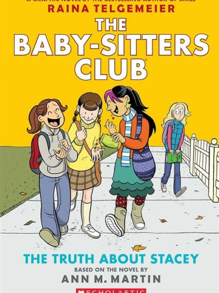 Baby-Sitters Club Graphix 2: Truth About Stacey