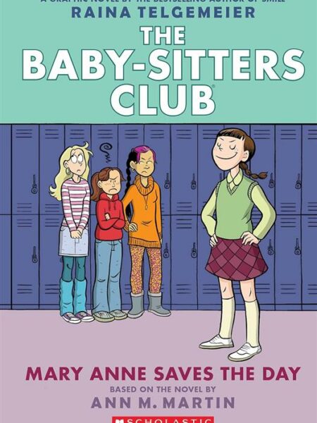 Baby-Sitters Club Graphix 3: Mary Anne Saves the Day