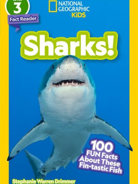 National Geographic Readers 3: Sharks!: 100 Fun Facts About