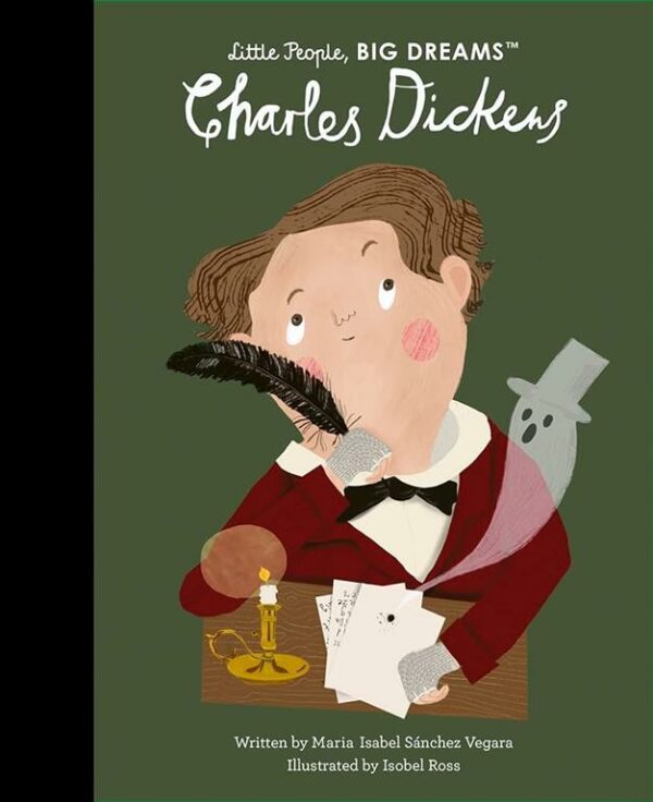 Little People, Big Dreams 69: Charles Dickens