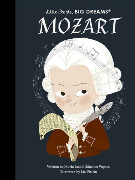 Little People, Big Dreams 105: Mozart