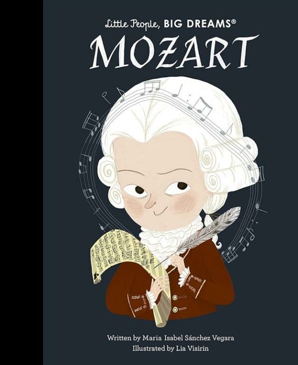 Little People, Big Dreams 105: Mozart