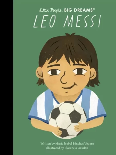 Little People, Big Dreams 122: Leo Messi
