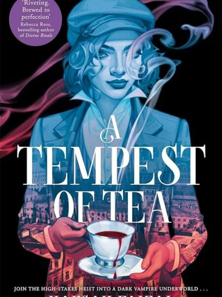 Blood and Tea 1: A Tempest of Tea