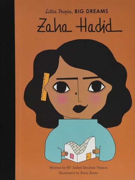 Little People, Big Dreams 31: Zaha Hadid