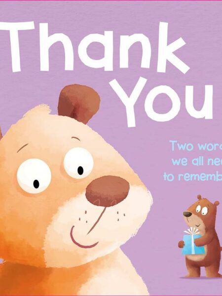 Thank You: Two Words We All Need to Remember