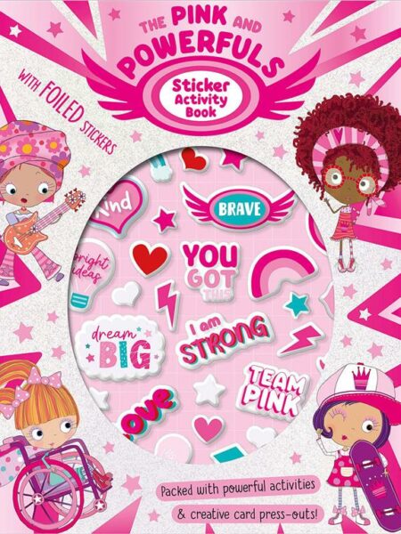 The Pink And Powerfuls (Sticker Activity Book)