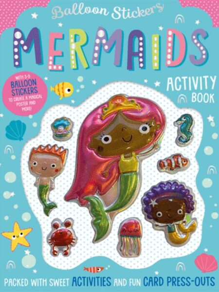Balloon Stickers: Mermaids Activity Book