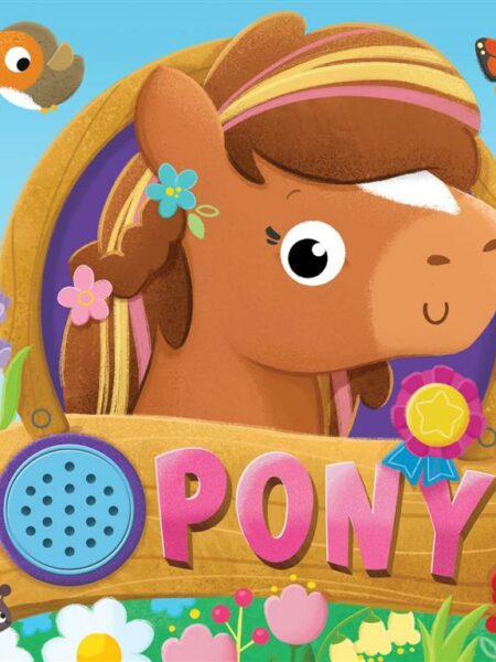 Pony (Interactive Sound Book)
