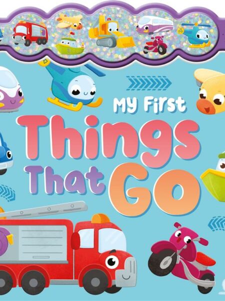 Sparkly Button Sound Book: My First Things That Go (8 Exciti
