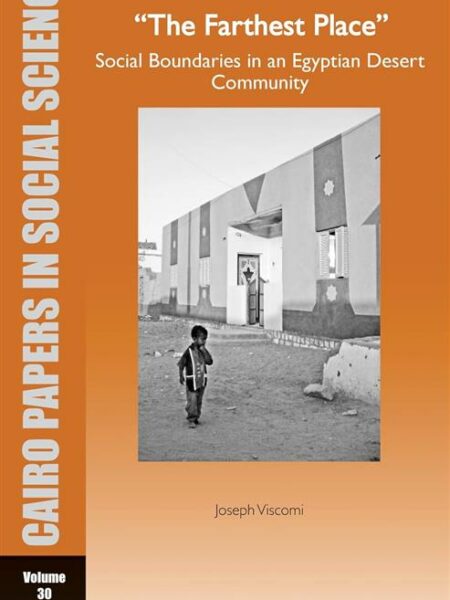 The Farthest Place: Social Boundaries in an Egyptian Desert