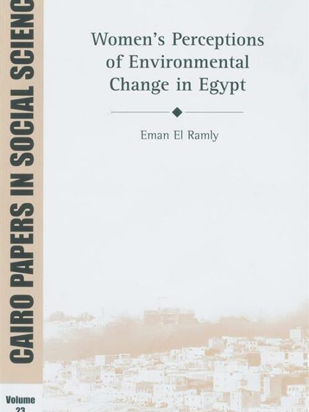 Women’s Perceptions of Environmental Change in Egypt: Cairo