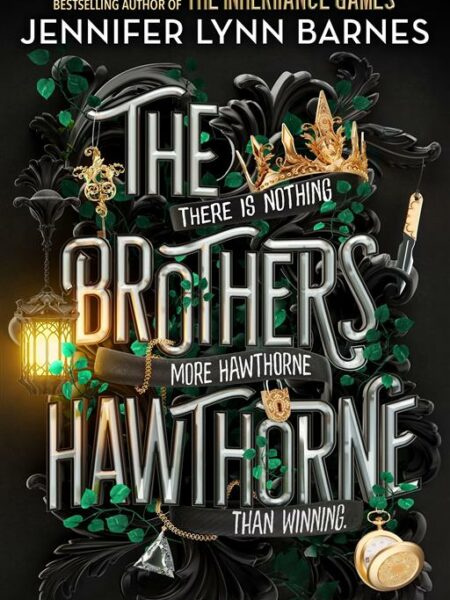 Inheritance Games 4: The Brothers Hawthorne