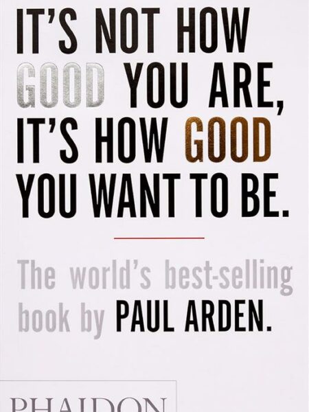 It's Not How Good You Are, It's How Good You Want to Be