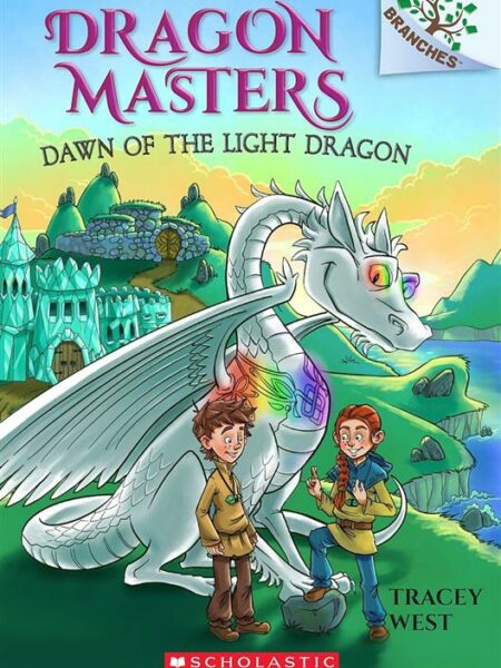 Branches: Dragon Masters 24: Dawn of the Light Dragon