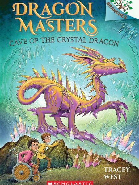 Branches: Dragon Masters 26: Cave of the Crystal Dragon