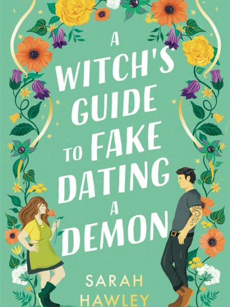 Glimmer Falls 1: A Witch's Guide to Fake Dating a Demon