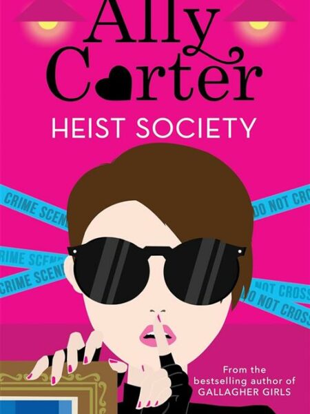 Heist Society 1: Heist Society