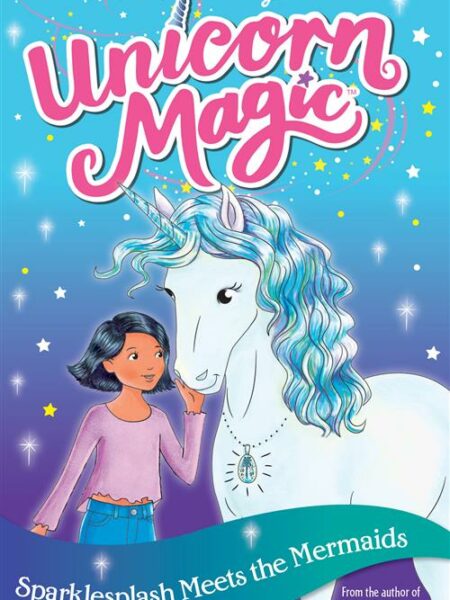 Unicorn Magic 4: Series 1 (4): Sparklesplash Meets the Merma
