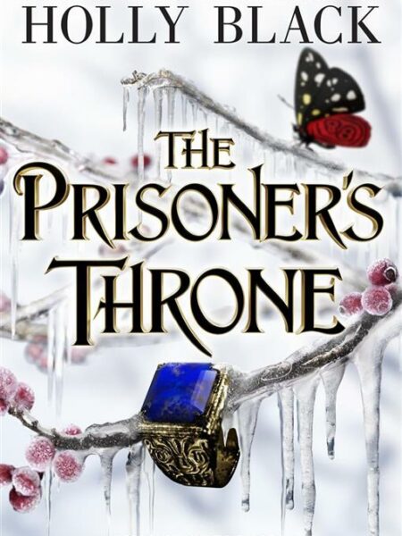 The Stolen Heir 2: The Prisoner's Throne