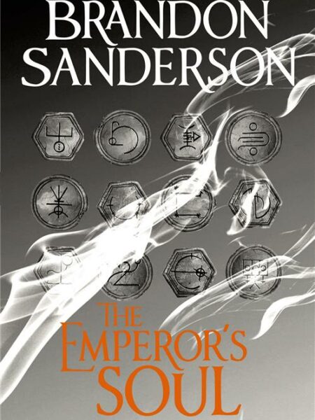 Elantris: The Emperor's Soul (Cosmere Novella)