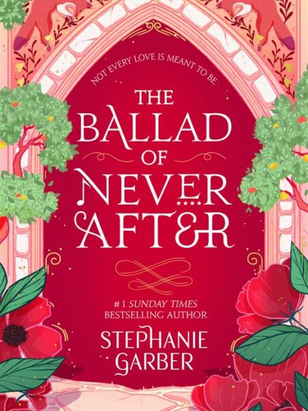 Once Upon A Broken Heart 2: The Ballad of Never After